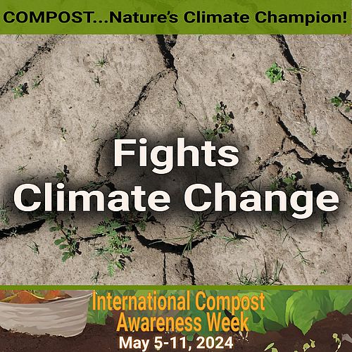 Compost Fights Climate Change - Composting is a tool in addressing climate change. Compost reduces greenhouse gas...